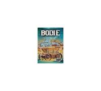 Bodie: The Gold-Mining Ghost Town
