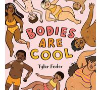 Bodies Are Cool