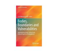 Bodies, Boundaries And Vulnerabilities