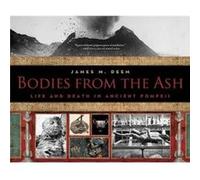 Bodies From The Ash James M Deem, (Auteur)