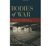 Bodies of War : World War I and the Politics of . Livre de poche de Budreau