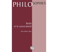Bodin et la souveraineté - Fabien Spitz - Puf - broché - Livre
