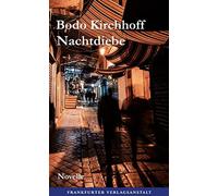 Bodo Kirchhoff Nachtdiebe (Relié)