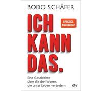 Bodo Schäfer Akademie 9922244 JE PEUX FAIRE - Bodo Schäfer 4ème édition reliée allemand