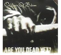 Bodom, Children of – Are You Dead Yet ? – CD