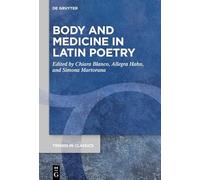 Body and Medicine in Latin Poetry
