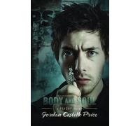 Body and Soul: A PsyCop Novel