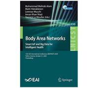 Body Area Networks. Smart Iot And Big Data For Intelligent Health