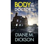 Body at the Doctor's: a gripping British crime thriller