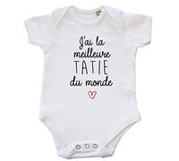 Body Bébé "J'ai la meilleure Tatie du monde" Blanc 6-12 mois