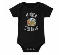 Body Bébé Noir Le Pérou c’est la vie | Coton Peigné Boutons Pression à l'Entrejambe 3-6 mois à 18-24 mois | Manches Courtes Fille Garçon Mixte | Cadeau Voyageur Voyageuse Naissance Baby Shower