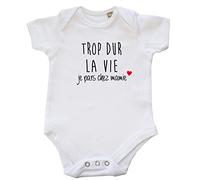 Body Bébé "Trop dur la vie, je pars chez Mamie" Blanc 0-3 mois