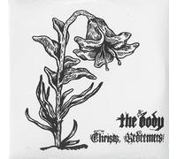 Body - Christs, Redeemers (Crystal Clear)