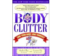Body Clutter Leanne Ely, Marla Cilley (Auteur)
