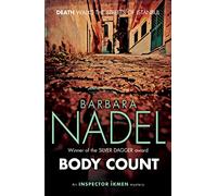 Body Count (Inspector Ikmen Mystery 16): Inspiration for THE TURKISH DETECTIVE, BBC Two's sensational new crime drama