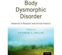 Body Dysmorphic Disorder