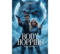 Body Hopping: An urban fantasy novel with demons, vampires and wizards