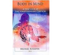 Body in Mind Michael Schaefer (Auteur)