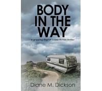 Body in the Way: a gripping English crime fiction thriller