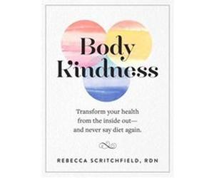Body Kindness Rebecca Scritchfield, (Auteur)