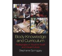 Body Knowledge And Curriculum