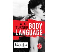 Body Language - A.K. Turner - Lgf - Poche - Roman