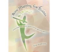 Body Mapping for Flutists: What Every Flute Player Needs to Know About the Body