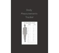 Body Measurements Tracker: Log and Monitor Your Body Weight and Mass