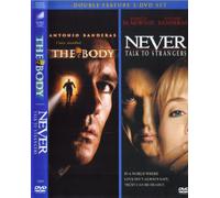 Body & Never Talk to Strangers