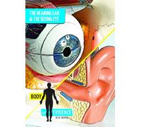 Body of Evidence: The Hearing Ear and Seeing Eye