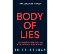Body of Lies The crime thriller of 2026 from the award-winning and Sunday Times bestselling author of In the Blink of an Eye - Jo Callaghan - Simon & Schuster UK - ebook (ePub) - Livre