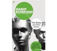 Body & Other Stories Hanif Kureishi, (Auteur)