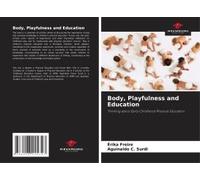Body, Playfulness And Education