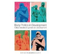 Body Politics In Development