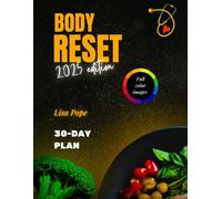 Body Reset: A Powerful Diet Plan for Balancing Your Inflammatory Response