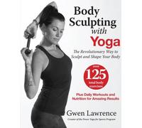 Body Sculpting With Yoga