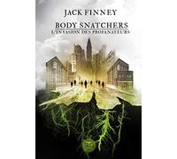 Body Snatchers - L'invasion Des Profanateurs