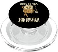 Body So Tea, The British are Coming - Teabag Pun Humour PopSockets PopGrip pour MagSafe