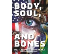 Body, Soul, and Bones