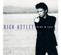 Body & Soul by Rick Astley