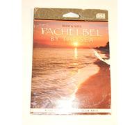 Body & Soul: Pachelbel By The Sea