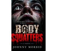 Body Squatters