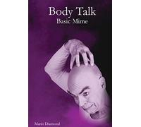 Body Talk - Basic Mime