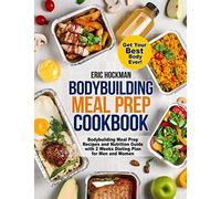 Bodybuilding Meal Prep Cookbook