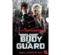 Bodyguard - der Anschlag | Chris Bradford Chris BradfordChris Bradford (Auteur)