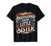 Bodyguard for My Little Sister Frère frère - T-Shirt