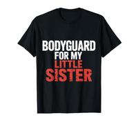 Bodyguard for My Little Sister Frère frère |- T-Shirt Graphique avec Valeur