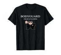 Bodyguard for My Little Sister Fun T-Shirt