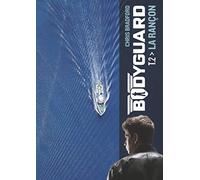 Bodyguard – La rançon – Tome 2 – Casterman