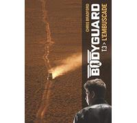 Bodyguard: L'embuscade (3)